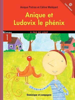 cover image of Anique et Ludovix le phénix